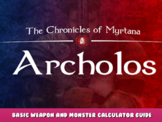 The Chronicles Of Myrtana: Archolos – Basic weapon and monster calculator guide 1 - steamlists.com