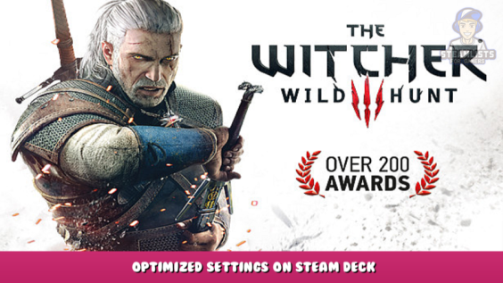 The Witcher 3: Wild Hunt – Optimized Settings on Steam Deck 1 - steamlists.com