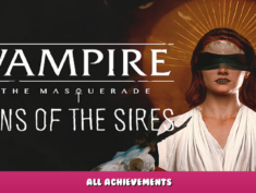 Vampire: The Masquerade — Sins of the Sires – All Achievements Walkthrough 1 - steamlists.com