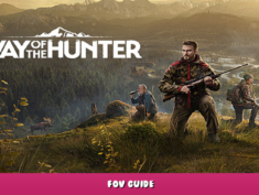 Way of the Hunter – FOV Guide 1 - steamlists.com