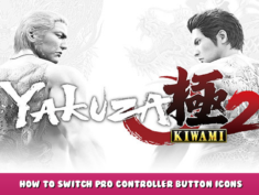 Yakuza Kiwami 2 – How to Switch Pro Controller Button Icons 1 - steamlists.com
