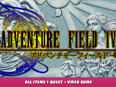 Adventure Field™ 4 – All Items & Quest + Video Guide 1 - steamlists.com