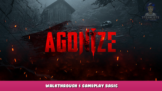 Agonize – Walkthrough & Gameplay Basic 1 - steamlists.com