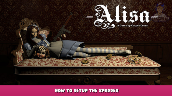 Alisa – How to Setup the Xpadder 1 - steamlists.com