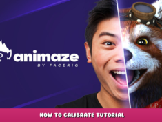Animaze – How to Calibrate Tutorial 1 - steamlists.com