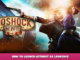 BioShock Infinite – How to launch without 2K Launcher 1 - steamlists.com