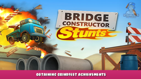Bridge Constructor Stunts – Obtaining Grindfest Achievements 1 - steamlists.com