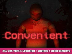 Convenient – All VHS tape’s location + Endings & Achievements 1 - steamlists.com