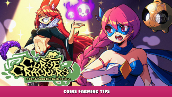 Curse Crackers: For Whom the Belle Toils – Coins Farming Tips 1 - steamlists.com