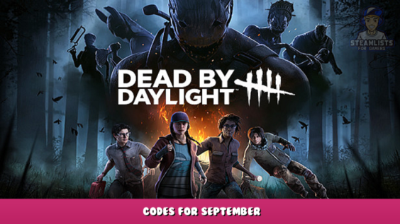 Dead by Daylight – Codes for September 1 - steamlists.com