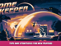 Dome Keeper – Tips and Strategies for New Players 1 - steamlists.com