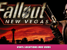 Fallout: New Vegas – Vinyl Locations Mod Guide 1 - steamlists.com