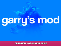 Garry’s Mod – Chronicles of Pumkin Guide 1 - steamlists.com