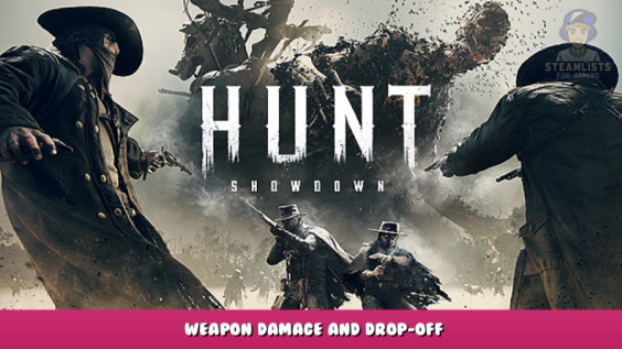 Hunt: Showdown – Weapon damage and drop-off 1 - steamlists.com