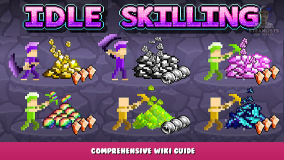 Idle Skilling – Comprehensive Wiki Guide 1 - steamlists.com