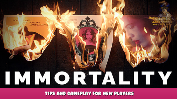IMMORTALITY – Tips and Gameplay for New Players 1 - steamlists.com