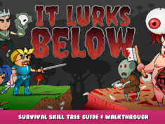 It Lurks Below – Survival Skill Tree Guide & Walkthrough 1 - steamlists.com