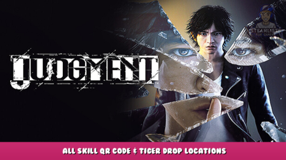 Judgment – All Skill QR Code & Tiger Drop Locations 1 - steamlists.com