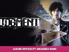 Judgment – Legend difficulty unlocked guide 1 - steamlists.com