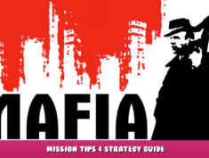 Mafia – Mission Tips & Strategy Guide 1 - steamlists.com