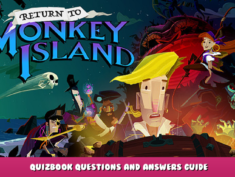 Return to Monkey Island – Quizbook questions and answers guide 1 - steamlists.com