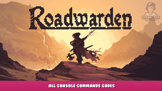 Roadwarden – All Console Commands Codes 1 - steamlists.com