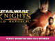 STAR WARS™: Knights of the Old Republic™ – Perfect Character Build Fully Optimized 1 - steamlists.com