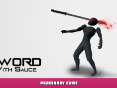 Sword With Sauce – Mercenary Guide 1 - steamlists.com