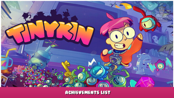 Tinykin – Achievements List 1 - steamlists.com