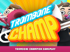 Trombone Champ – Trombone Champion Gameplay 1 - steamlists.com
