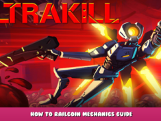 ULTRAKILL – How to Railcoin Mechanics Guide 1 - steamlists.com