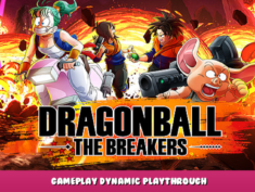 DRAGON BALL: THE BREAKERS – Gameplay Dynamic Playthrough 1 - steamlists.com