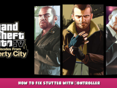 Grand Theft Auto IV: The Complete Edition – How to fix stutter with сontroller 1 - steamlists.com