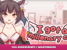 I got a millenary cat – Full Achievements & Walkthrough 1 - steamlists.com