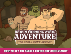 Robin Morningwood Adventure – How to get the secret ending and achievement 1 - steamlists.com