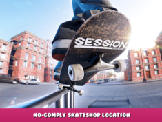 Session: Skate Sim – No-comply skateshop location 1 - steamlists.com