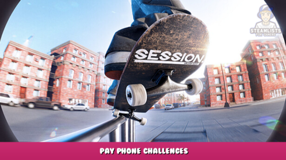 Session: Skate Sim – Pay Phone Challenges 1 - steamlists.com