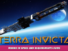 Terra Invicta – Mining in Space and Requirements Guide 1 - steamlists.com