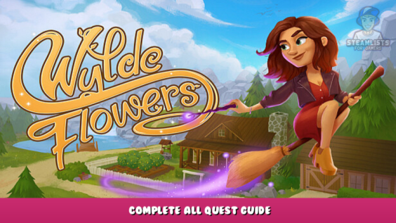 Wylde Flowers – Complete All Quest Guide 1 - steamlists.com