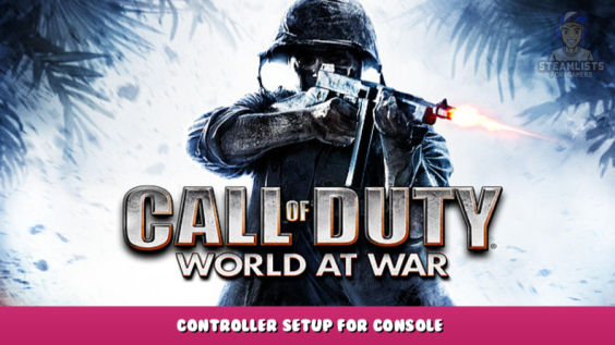 Call of Duty: World at War – Controller Setup for Console 1 - steamlists.com