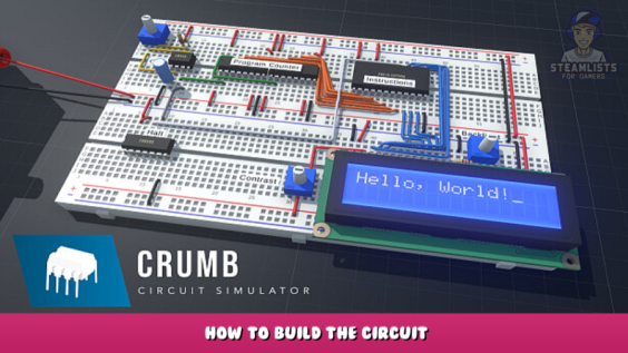CRUMB – How to build the circuit 1 - steamlists.com