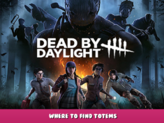 Dead by Daylight – Where to Find Totems 1 - steamlists.com