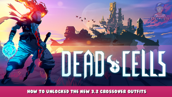 Dead Cells – How to unlocked the new 3.2 crossover outfits 1 - steamlists.com