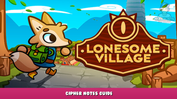 Lonesome Village – Cipher Notes Guide 1 - steamlists.com