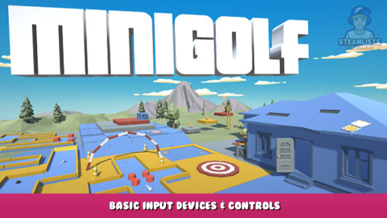 Minigolf – Basic Input Devices & Controls 1 - steamlists.com
