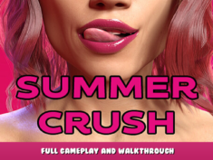 Summer Crush – Full Gameplay and Walkthrough 1 - steamlists.com