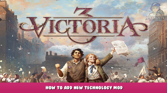Victoria 3 – How to Add New Technology Mod 1 - steamlists.com
