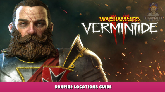 Warhammer: Vermintide 2 – Bonfire locations guide 1 - steamlists.com