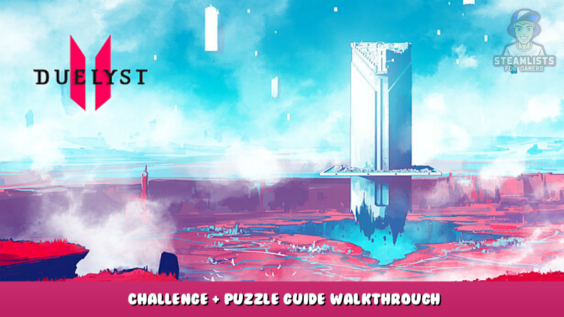 Duelyst II – Challenge + Puzzle Guide Walkthrough 13 - steamlists.com