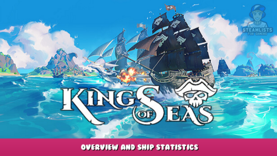 King of Seas – Overview and Ship Statistics 11 - steamlists.com